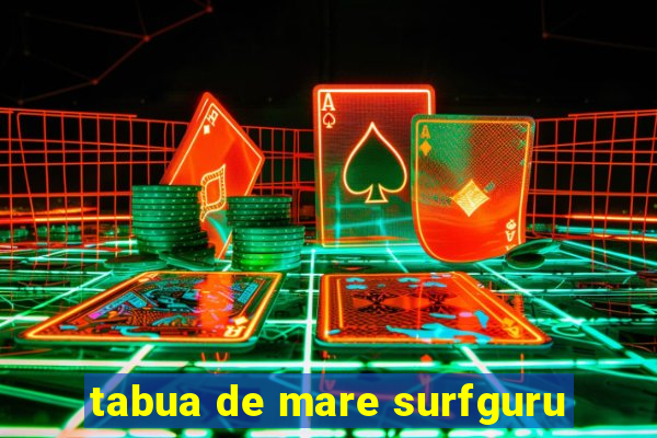 tabua de mare surfguru